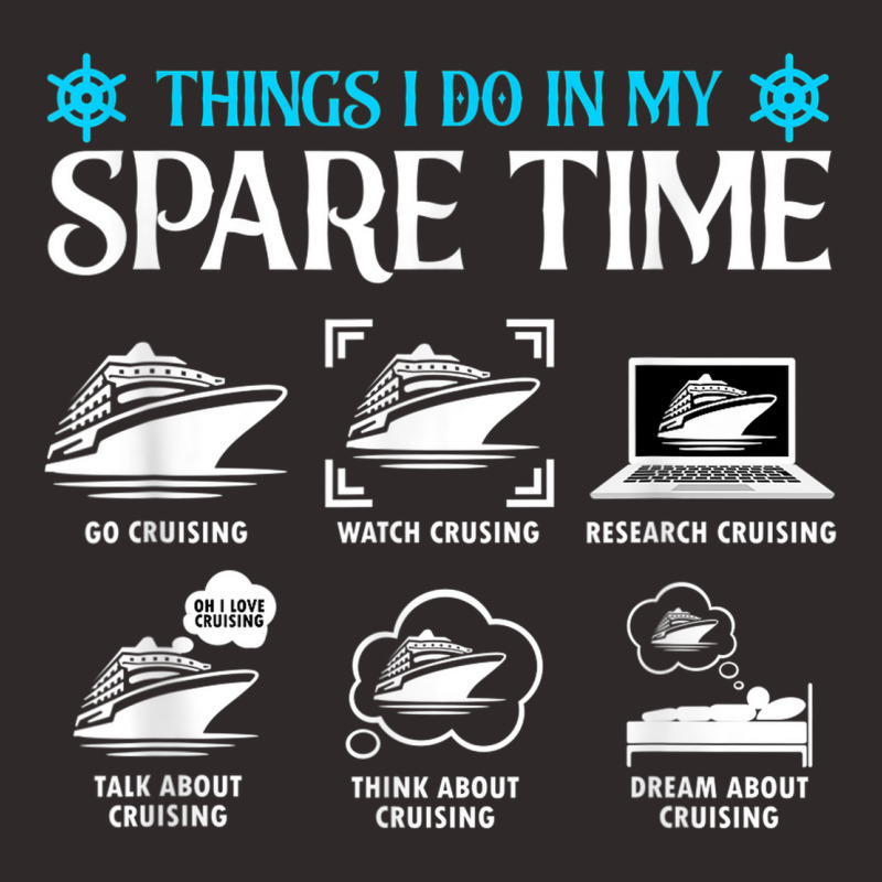 Things I Do In My Spare Time Cruising Crusaders Funny Cruise Racerback Tank | Artistshot