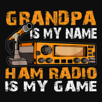 Grandpa Is My Name Ham Radio Is My Game Amateur Ham Radio Crop Top | Artistshot