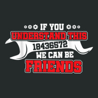 If You Understand This 18436572 We Can Be Friends Women's Triblend Scoop T-shirt | Artistshot