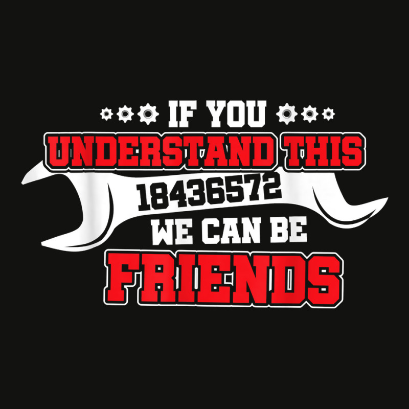 If You Understand This 18436572 We Can Be Friends Scorecard Crop Tee by MireyaJohnston | Artistshot