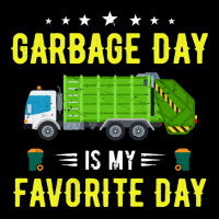 Garbage Day Truck T  Shirt Garbage Day Is My Favorite Day Sanitation W Unisex Jogger | Artistshot