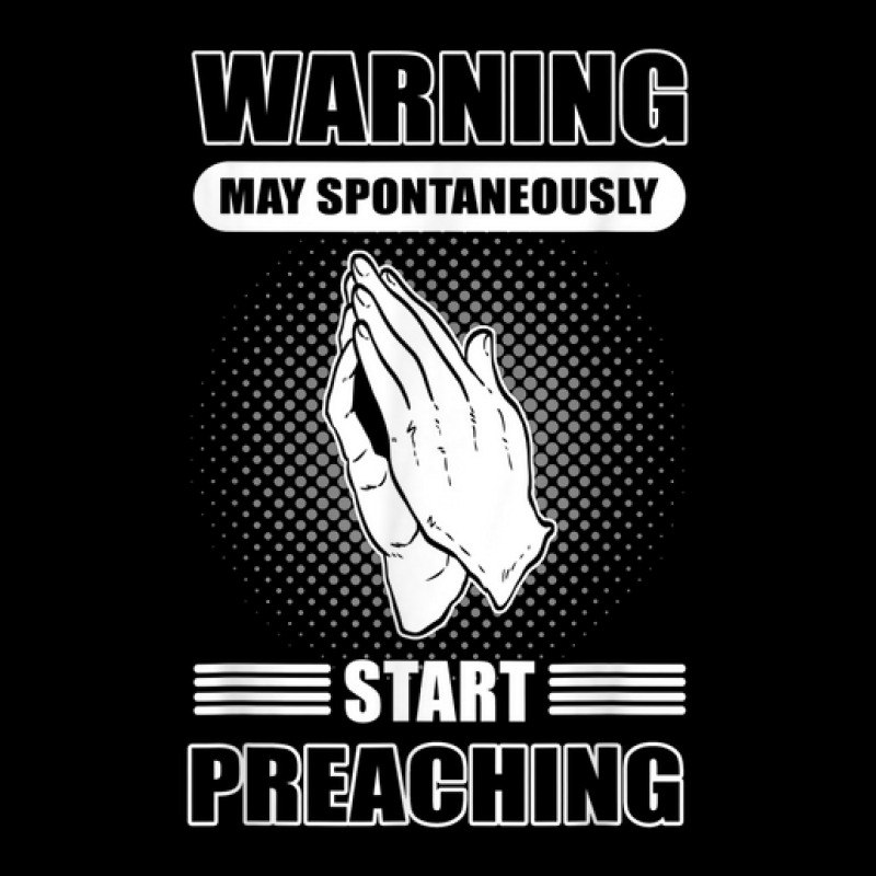 Warning May Spontaneously Start Preaching   Pastor Preacher Lightweight Hoodie by Tees | Artistshot