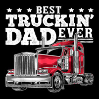 Best Truckin Dad Ever Big Rig Trucker Father's Day Gift Men T Shirt Cropped Hoodie | Artistshot