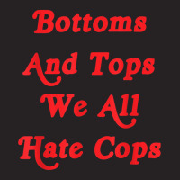 Bottoms And Tops We All Hate Cops Funny T Shirt Vintage Cap | Artistshot