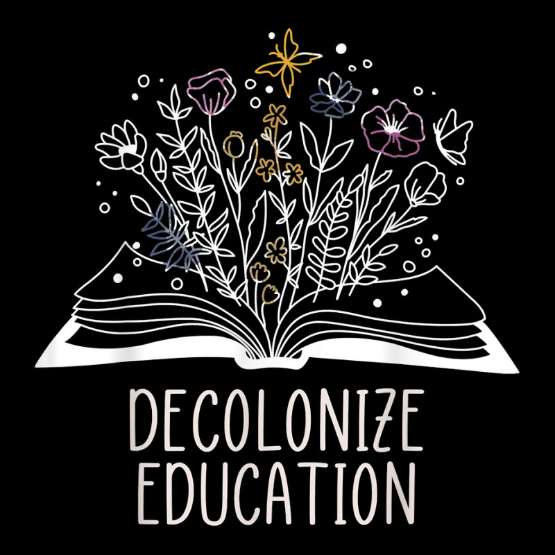 Decolonize Education Wildflower Book T Shirt Long Sleeve Shirts | Artistshot