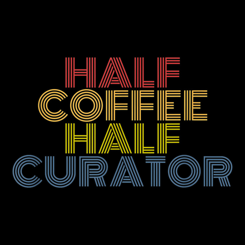 Half Curator Half Coffee Funny Saying Long Sleeve Baby Bodysuit by Newshirt | Artistshot