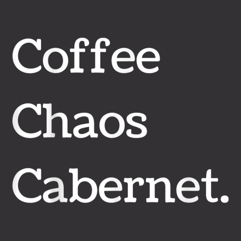 Coffee Chaos Cabernet Shirt Wine Lover Daily Routine Vintage Short | Artistshot