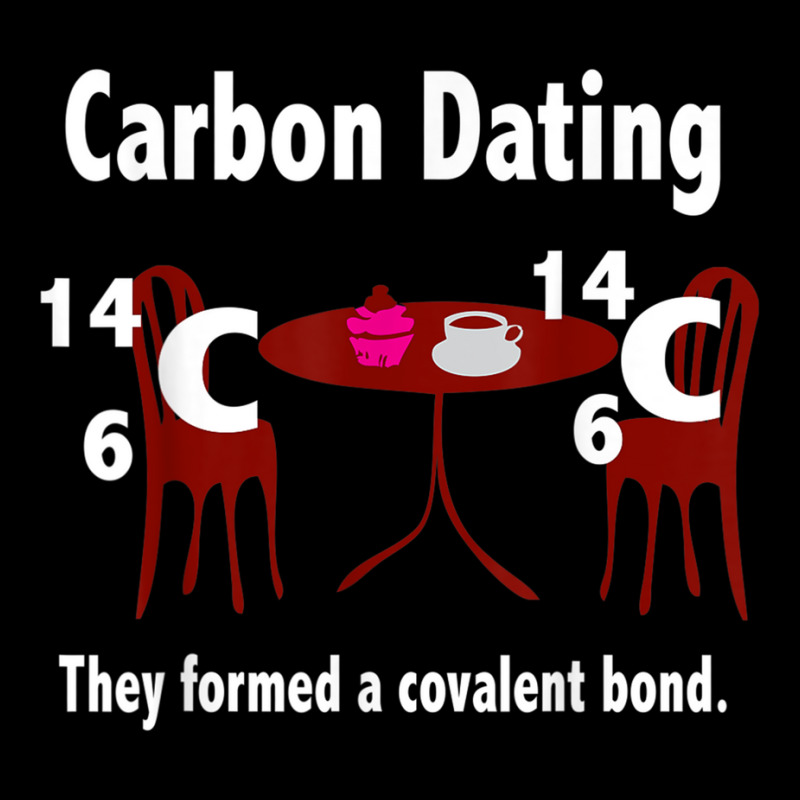 Funny Science Valentines Day T Shirt Men Women Carbon Dating Pocket T-shirt | Artistshot