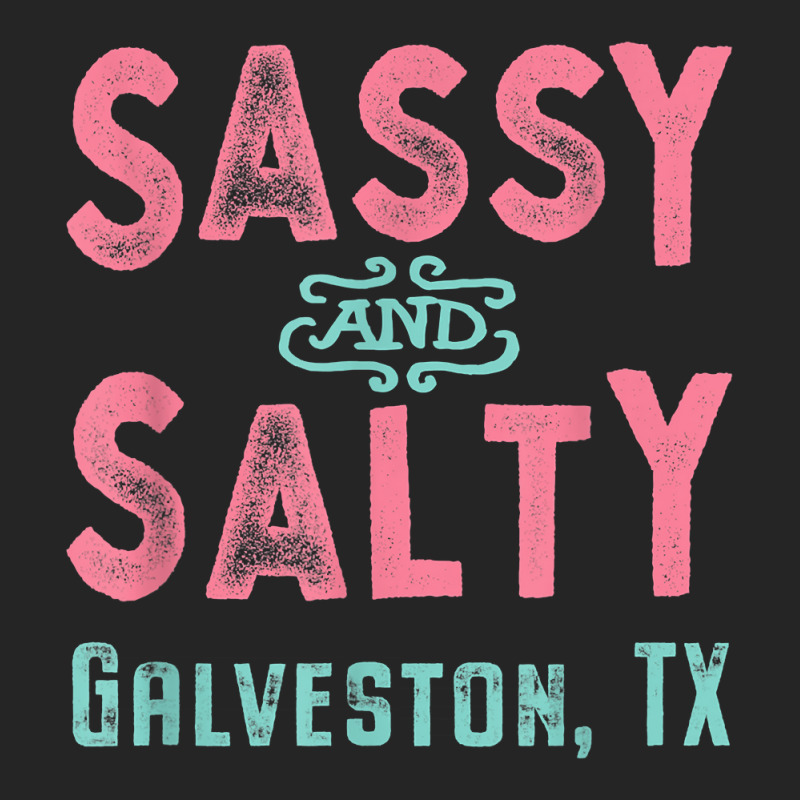 Galveston Texas Sassy And Salty Souvenir Unisex Hoodie by FrancesTiffany | Artistshot