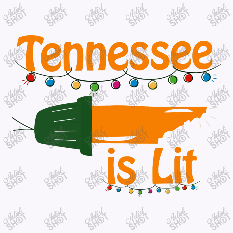 Tennessee Is Lit Tank Top by Airlangga | Artistshot