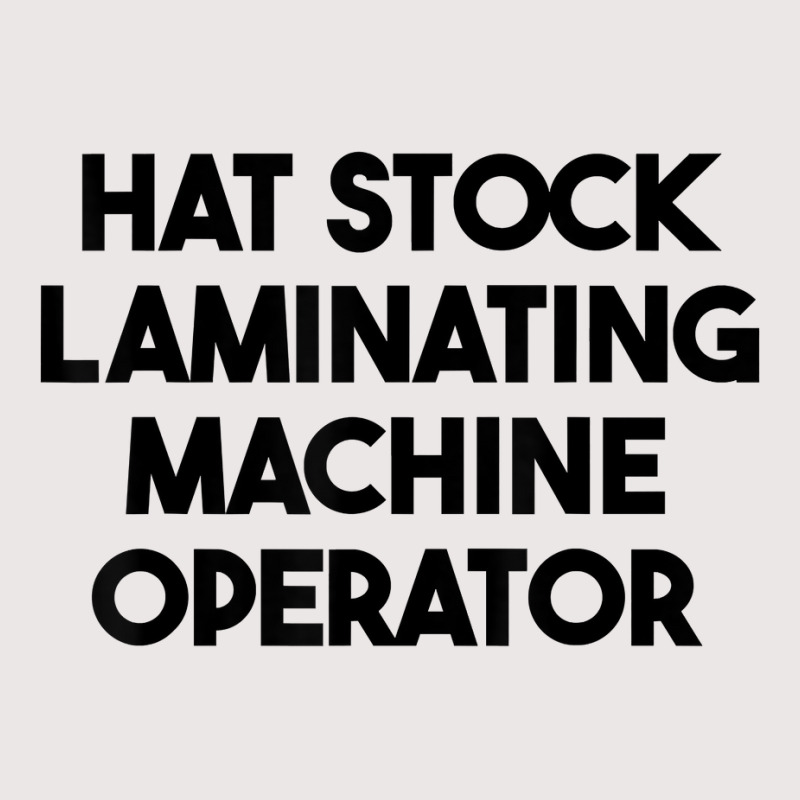 Hat Stock Laminating Machine Operator T Shirt Pocket T-Shirt by cm-arts | Artistshot