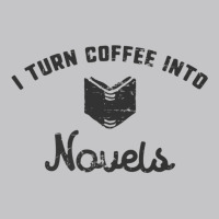 I Turn Coffee Into Novels T Shirt For Authors And Writers Baby Bodysuit | Artistshot