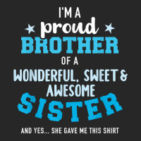 I'm A Proud Brother Of A Wonderful Sweet And Awesome Sister T Shirt Women's Pajamas Set | Artistshot