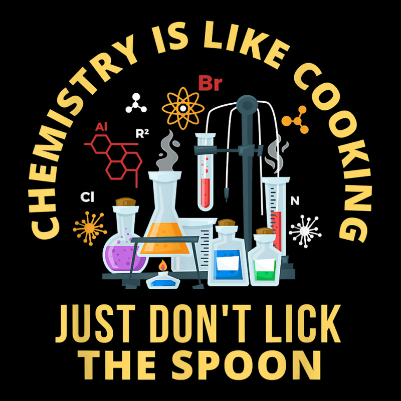 Funny Chemistry Is Like Cooking Just Don't Lick The Spoon T Shirt Youth Hoodie by cm-arts | Artistshot