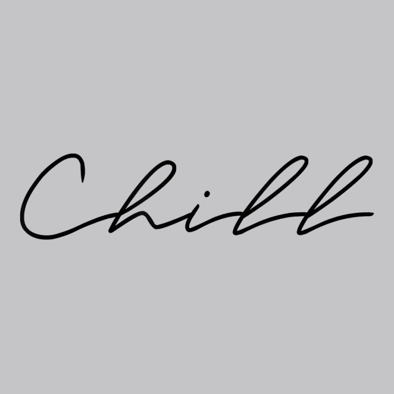 Chill   Meditation Gifts For Spiritual Meditation Practice T Shirt Baby Bodysuit by chicoavsmaydav | Artistshot