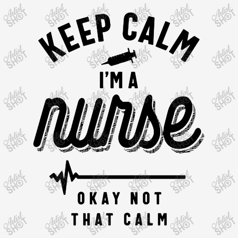 Keep Calm Im A Nurse Landscape Canvas Print | Artistshot