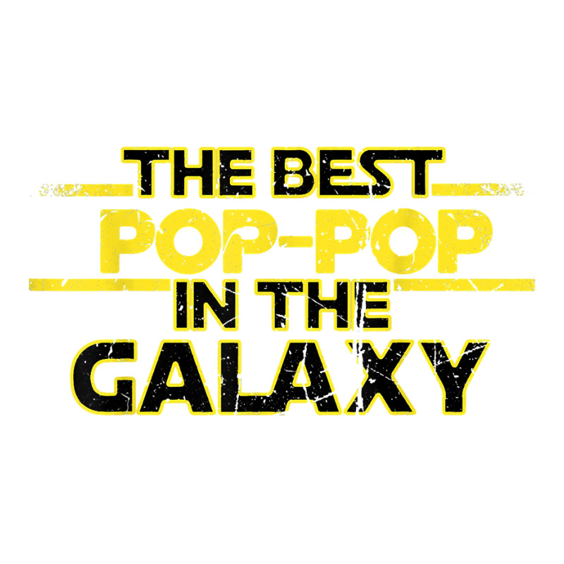 Best Pop Pop In The Galaxy Birthday Gift For Pop Pop T Shirt Youth Hoodie | Artistshot