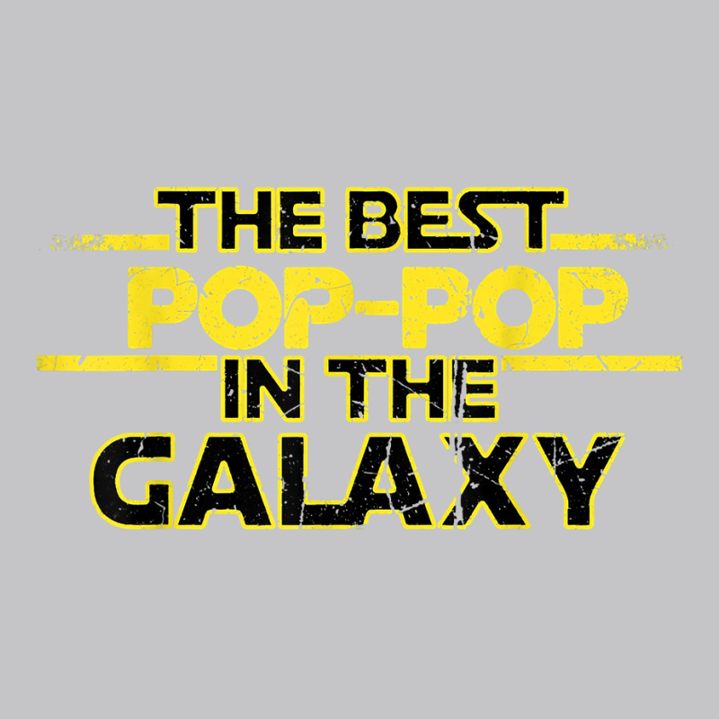 Best Pop Pop In The Galaxy Birthday Gift For Pop Pop T Shirt Baby Bodysuit | Artistshot