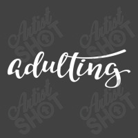 Adulting Adultish Adult Words Millennials Use Vintage T-shirt | Artistshot