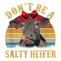 Don't Be A Salty Heifer Funny Cow Aficionado Gift Stainless Steel Water Bottle | Artistshot