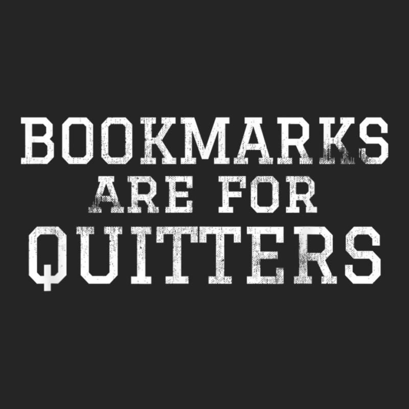 Bookmarks Are For Quitters T Shirt For Readers Unisex Hoodie by cm-arts | Artistshot