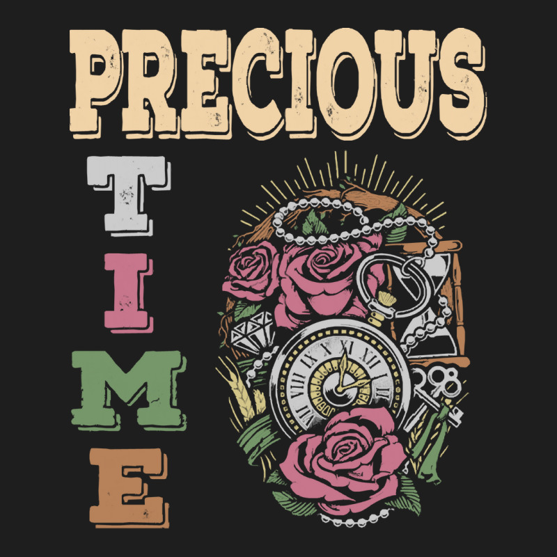 Precious Time Management T  Shirt Precious Time T  Shirt Classic T-shirt by endercovet | Artistshot