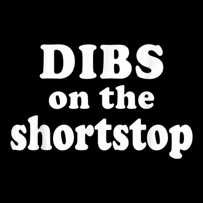 Dibs On The Shortstop Shirt Baseball Girlfriend Tshirt Adjustable Cap | Artistshot