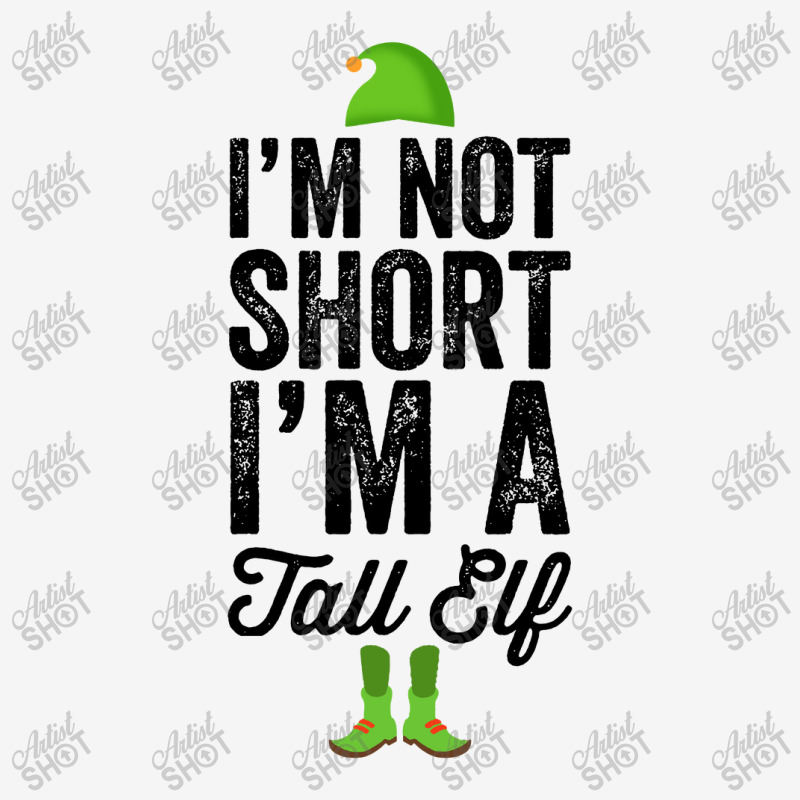 Im Not Short Im A Tall Elf Classic T-shirt | Artistshot