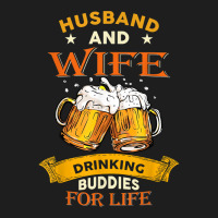 Husband And Wife Drinking Buddies For Life Beer Couple Classic T-shirt | Artistshot