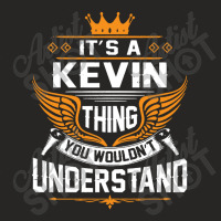 Its A Kevin Thing You Wouldnt Understand Ladies Fitted T-shirt | Artistshot