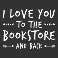 Book Humor Shirt  Love You To The Bookstore Shirt Baby Bodysuit | Artistshot