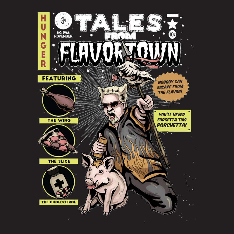 Tales From Flavortown T-shirt | Artistshot