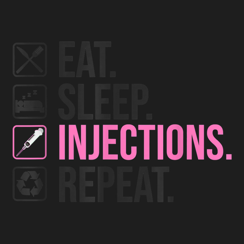 Eat Sleep Injections Repeat Lip Filler Nurse Injector Classic T-shirt | Artistshot