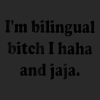 I’m Bilingual Bitch Haha And Jaja Printed Hat | Artistshot