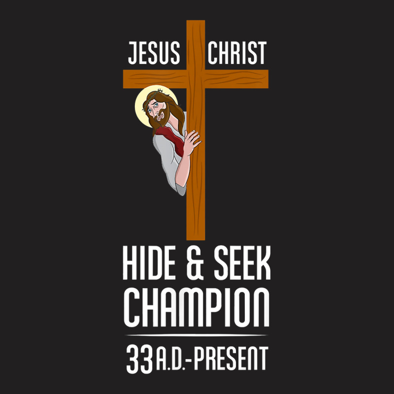 Funny Jesus Christ Hide & Seek Champion Atheism T-Shirt by MichiKametani | Artistshot