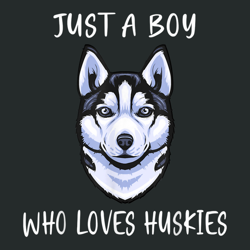 Siberian Husky Puppy Just A Boy Who Loves Husky T Shirt Women's Triblend Scoop T-shirt by cm-arts | Artistshot