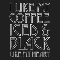 Like My Coffee Iced & Black Like My Heart Tee Shirt, Funny Ladies Polo Shirt | Artistshot