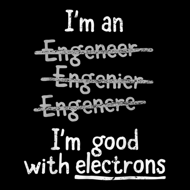 I'm Good With Electrons Electrical Engineer T Shirt Men's 3/4 Sleeve Pajama Set by cm-arts | Artistshot