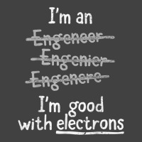 I'm Good With Electrons Electrical Engineer T Shirt Vintage T-shirt | Artistshot