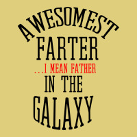 Awesomest Farter (i Mean Father) In The Galaxy Baby Bodysuit | Artistshot