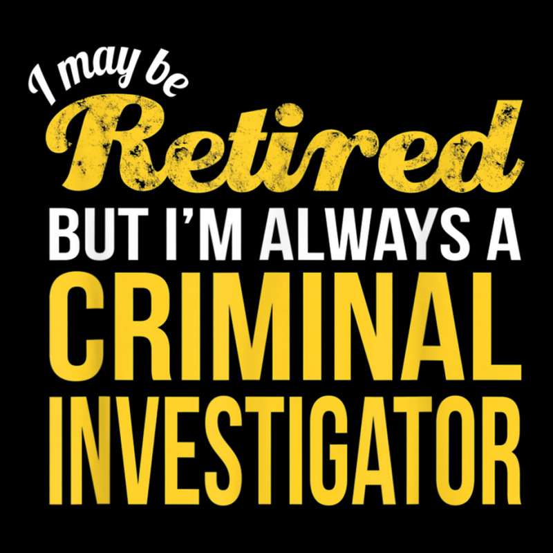 Retired Criminal Investigator T Shirt Funny Retirement Gift Men's Long Sleeve Pajama Set by cm-arts | Artistshot