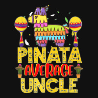 Funny Pinata Average Uncle Cinco De Mayo Fiesta Parents Kids T Shirt Portrait Canvas Print | Artistshot