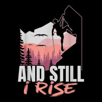 And I Still Rise Rock Climber Boulderer Bouldering Pocket T-shirt | Artistshot