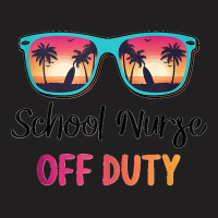 School Nurse Off Duty Summer Vacation Last Day Of School Tank Top T-shirt | Artistshot