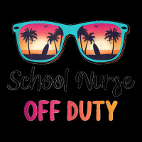 School Nurse Off Duty Summer Vacation Last Day Of School Tank Top V-neck Tee | Artistshot