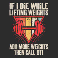 Funny If I Die While Lifting Weights   Workout Gym Tank Top Exclusive T-shirt | Artistshot