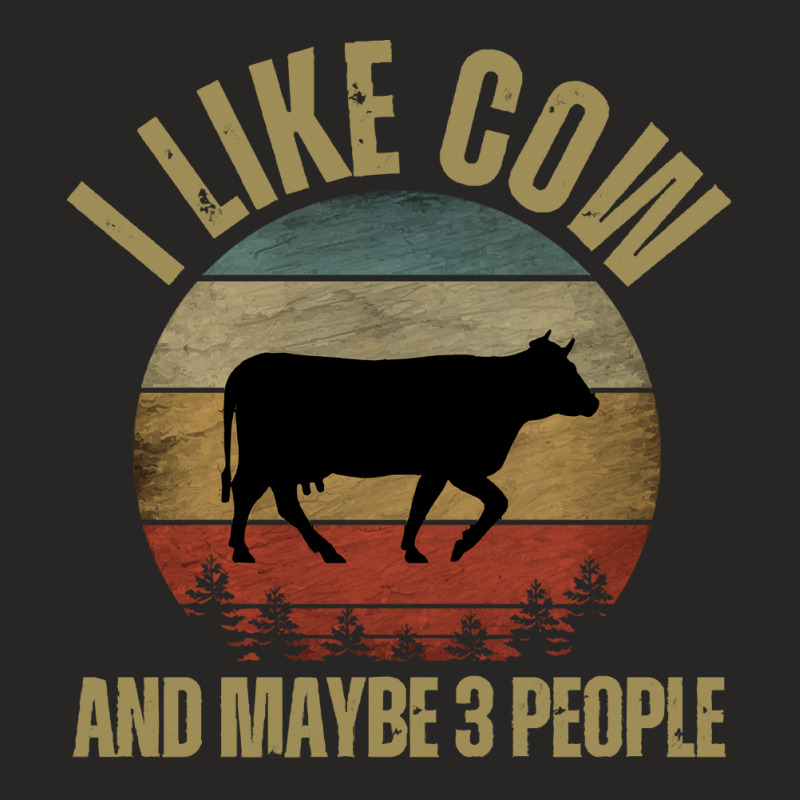 I Like Cow And Maybe 3 People T  Shirt I L I K E C O W A N D M A Y B E Ladies Fitted T-Shirt by cm-arts | Artistshot