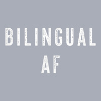 Bilingual Af Shirt, Funny Tee Gift For Mexican Men And Women Tank Dress | Artistshot