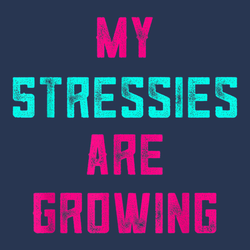 My Stressies Are Growing Funny Overworked Stressed Out Shirt Ladies Denim Jacket by cm-arts | Artistshot