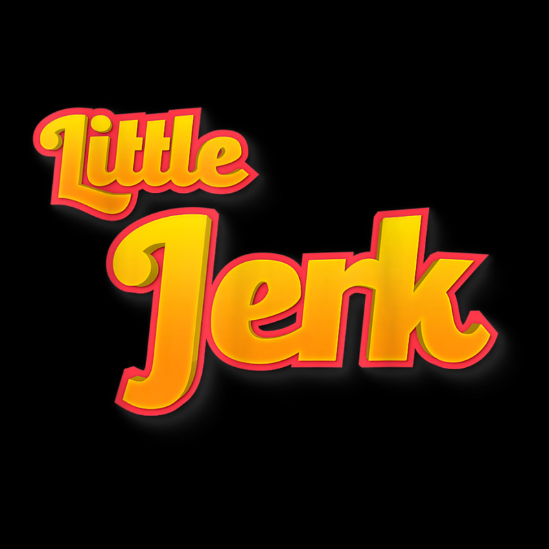 Little Jerk   Kids Nickname   Funny When It's True T Shirt Cropped Sweater by cm-arts | Artistshot